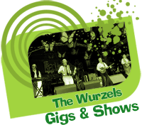 The Wurzels 2013 Live Gigs and Tour Dates